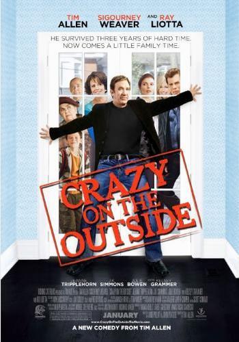 Crazy On the Outside Movie