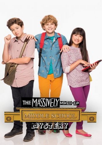 Picture for The Massively Mixed-Up Middle School Mystery