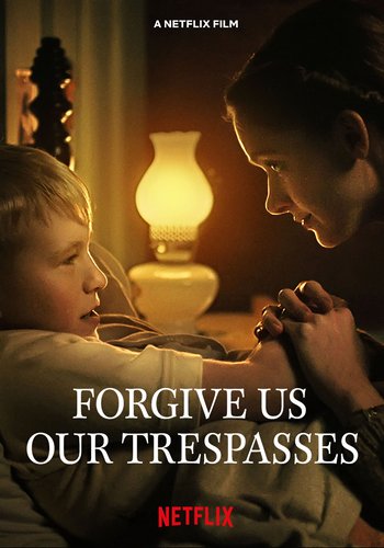 Picture for Forgive Us Our Trespasses